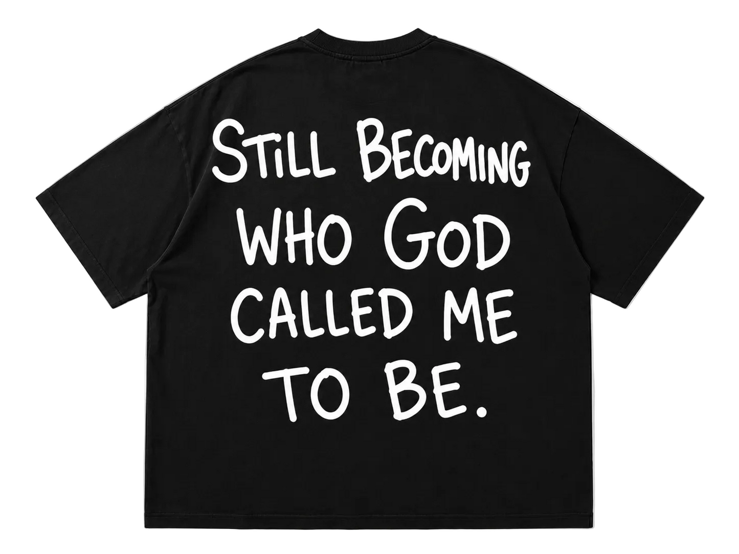 Still Becoming Tee